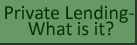 Private Lending- What is it?